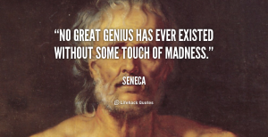 quote-Seneca-no-great-genius-has-ever-existed-without-84